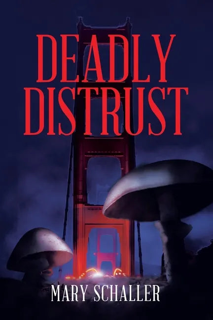 Deadly Distrust - Paperback