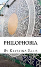 Philophobia: Poetry - Paperback