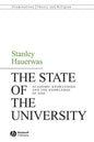The State of the University: Academic Knowledges and the Knowledge of God - Paperback