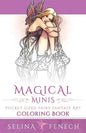 Magical Minis: Pocket Sized Fairy Fantasy Art Coloring Book - Paperback