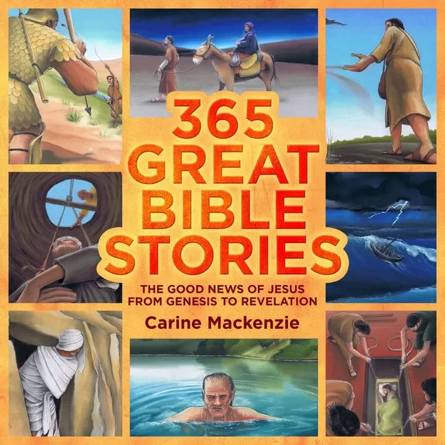 365 Great Bible Stories: The Good News of Jesus from Genesis to Revelation - Hardcover