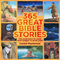 365 Great Bible Stories: The Good News of Jesus from Genesis to Revelation - Hardcover