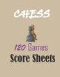 Chess 120 games score sheets: 120 pages 8.5 x 11 inches - Paperback