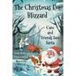 The Christmas Eve Blizzard - Hardcover