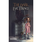 The Dark Evil Essence - Hardcover
