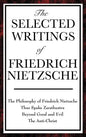 The Selected Writings of Friedrich Nietzsche - Hardcover