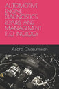 Automotive Engine Diagnostics, Repairs and Management Technology - Paperback