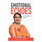 Emotional Echoes: A Transformational Journey - Paperback