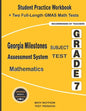 Georgia Milestones Assessment System Subject Test Mathematics Grade 7: Student Practice Workbook + Two Full-Length GMAS Math Tests - Paperback