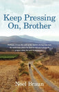 Keep Pressing on, Brother - Paperback