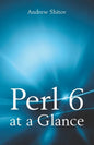 Perl 6 at a Glance - Paperback