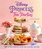 Disney Princess Tea Parties Cookbook (Kids Cookbooks, Disney Fans) - Hardcover