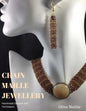 Chain Maille Jewellery: Handmade Designs and Techniques - Paperback