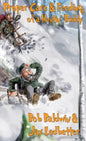 Proper Care and Feeding of a Huntin' Buddy - Hardcover