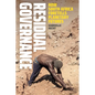 Residual Governance: How South Africa Foretells Planetary Futures - Paperback