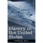 Slavery in the United States - Paperback
