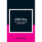 Little Tora, The Swedish Schoolmistress and Other Stories - Paperback