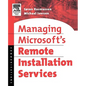 Managing Microsoft's Remote Installation Services - Paperback