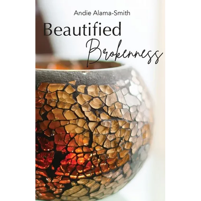 Beautified Brokenness - Paperback