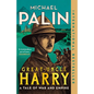 Great-Uncle Harry: A Tale of War and Empire - Paperback