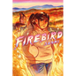Firebird: A Graphic Novel - Paperback