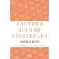 Another Kind of Cinderella and Other Stories - Paperback