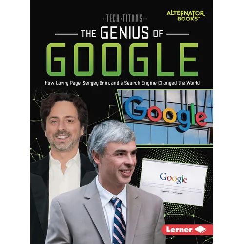 The Genius of Google: How Larry Page, Sergey Brin, and a Search Engine Changed the World - Paperback