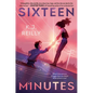 Sixteen Minutes - Hardcover