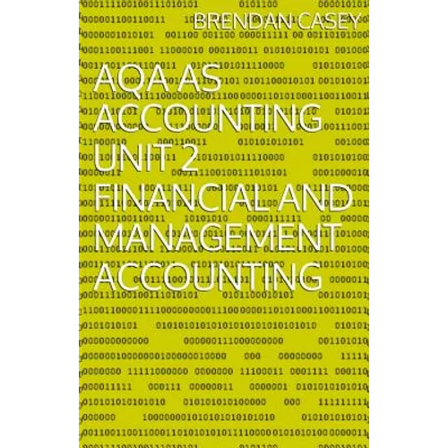 AQA AS Accounting Unit 2 Financial and Management Accounting - Paperback