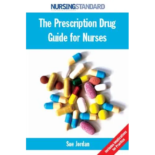 The Prescription Drug Guide for Nurses - Paperback