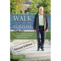 Walk With A Purpose (Second Edition): The John Volken Story From Dishwasher to Multi-Millionaire, Then Gave It All Away... - Paperback