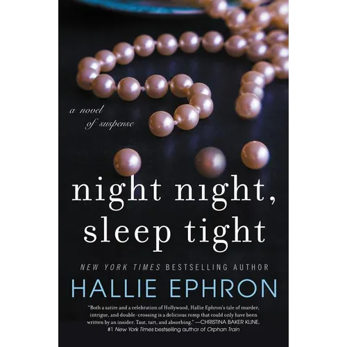 Night Night, Sleep Tight: A Novel of Suspense - Paperback