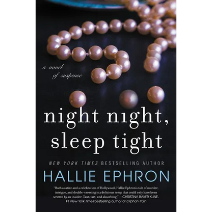 Night Night, Sleep Tight: A Novel of Suspense - Paperback