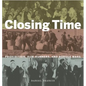Closing Time: Prohibition, Rum-Runners and Border Wars - Hardcover