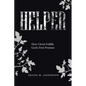 Helper: How Christ Fulfills God's First Promise - Paperback