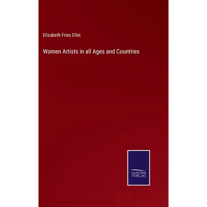 Women Artists in all Ages and Countries - Hardcover