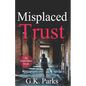 Misplaced Trust - Paperback