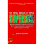 Superbug: The Fatal Menace of MRSA - Paperback