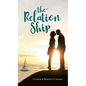 The Relation Ship - Hardcover