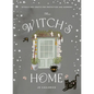 Witch's Home: Rituals and Crafts for Self-Restoration - Hardcover