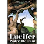 Lucifer Padre de Caín - Paperback