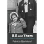 U.S. and Them: The Re-Enchantment of a Cold War Childhood - Paperback