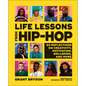 Life Lessons from Hip-Hop: 50 Reflections on Creativity, Motivation and Wellbeing - Hardcover