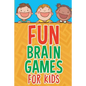 Fun Brain Games for Kids - Paperback