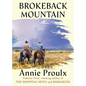 Brokeback Mountain: Now a Major Motion Picture - Hardcover