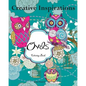 Creative Inspirations Owls Coloring Book: Awesome Coloring Books, A Stress Management Coloring Book For Adults - Paperback