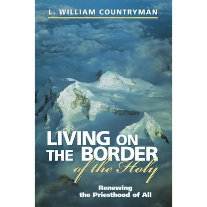 Living on the Border of the Holy - Paperback