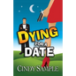 Dying for a Date - Paperback
