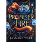 Promised in Fire - Hardcover