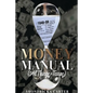 The Money Manual: All Things Taxes - Paperback